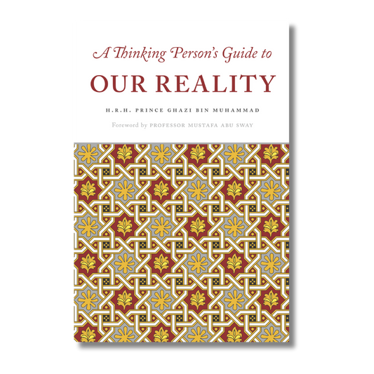 A Thinking Person's Guide to Our Reality