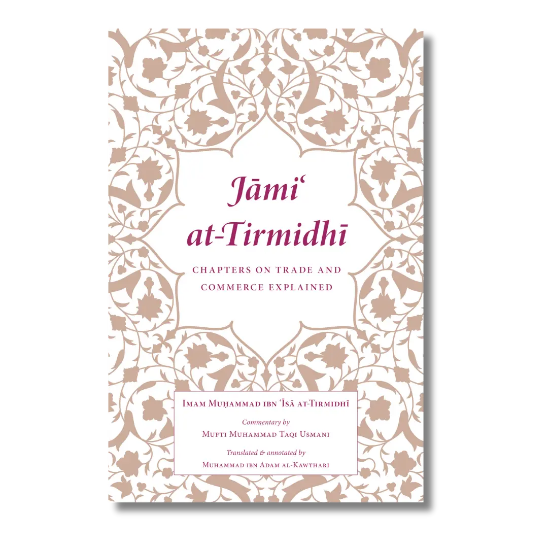 Jami at-Tirmidhi: Chapters on Trade and Commerce Explained