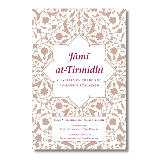 Jami at-Tirmidhi: Chapters on Trade and Commerce Explained