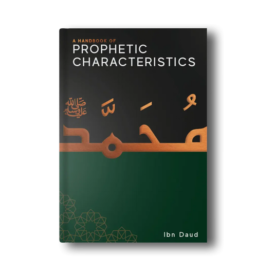 A Handbook of Prophetic Characteristics