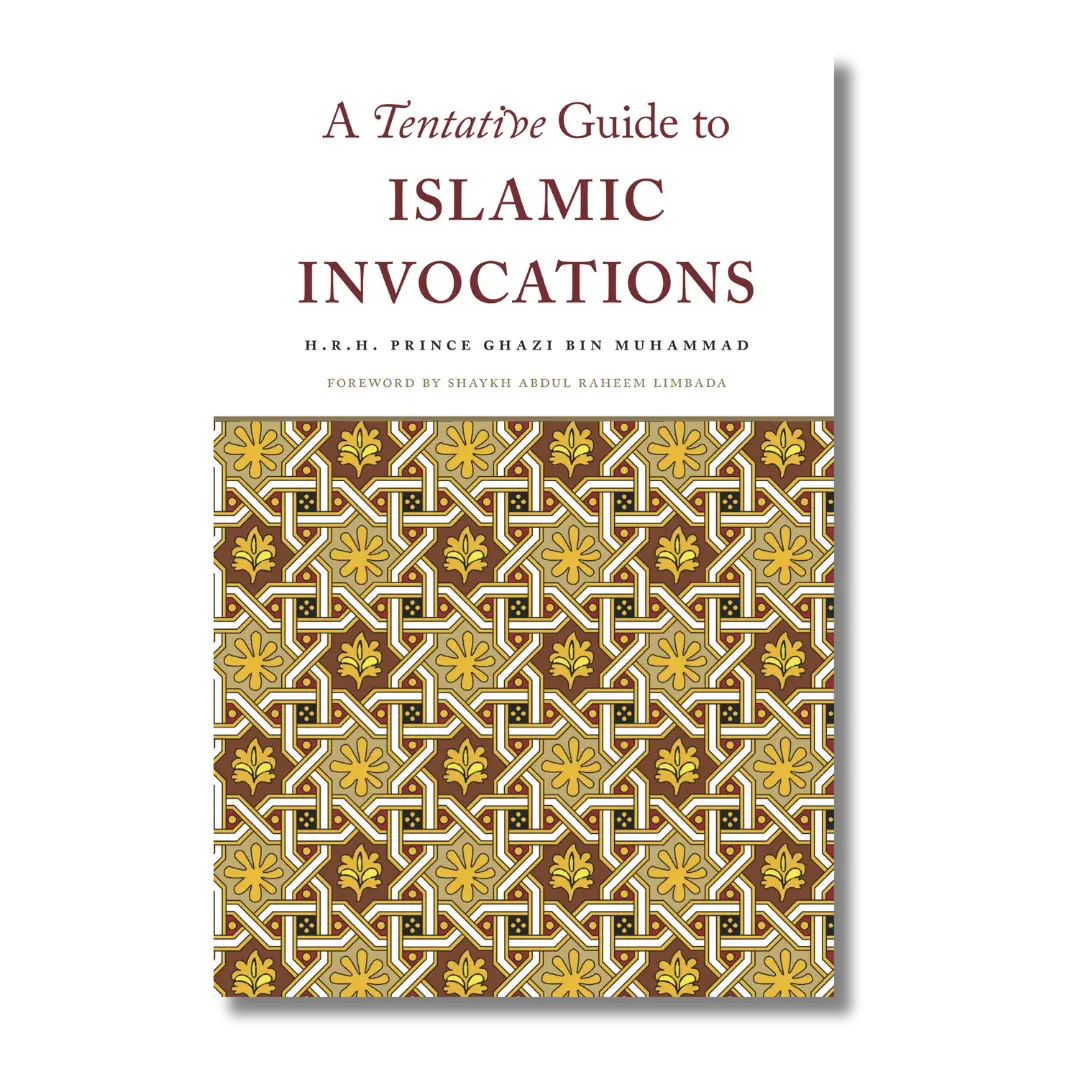 A Tentative Guide to Islamic Invocations