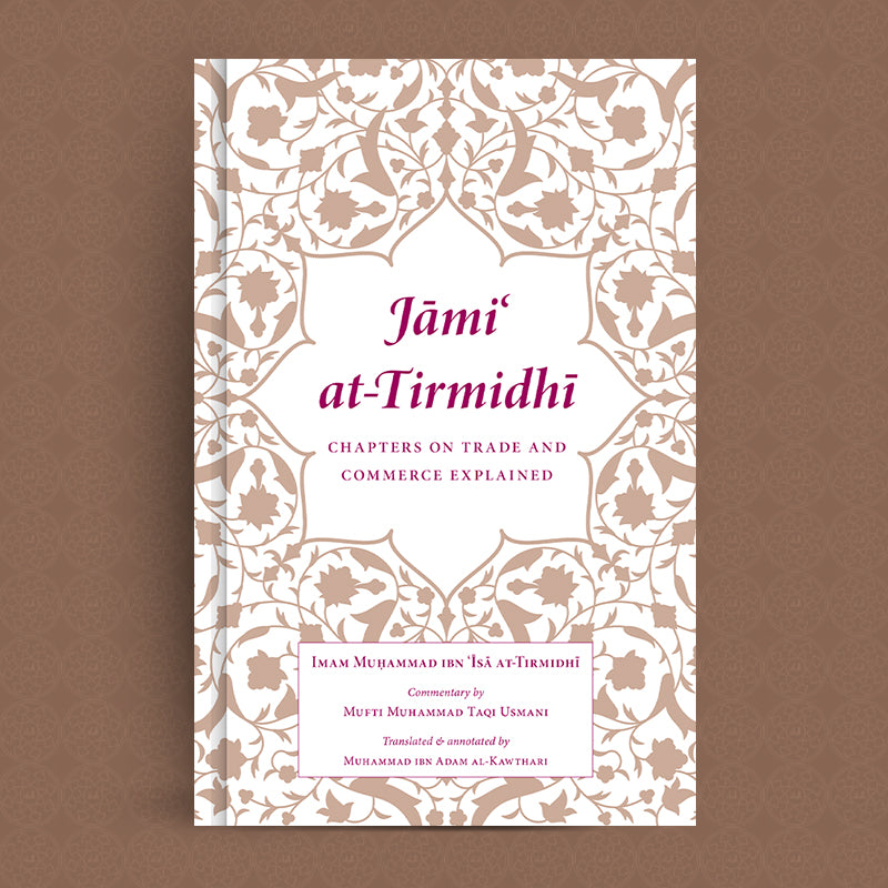 Jami at-Tirmidhi: Chapters on Trade and Commerce Explained