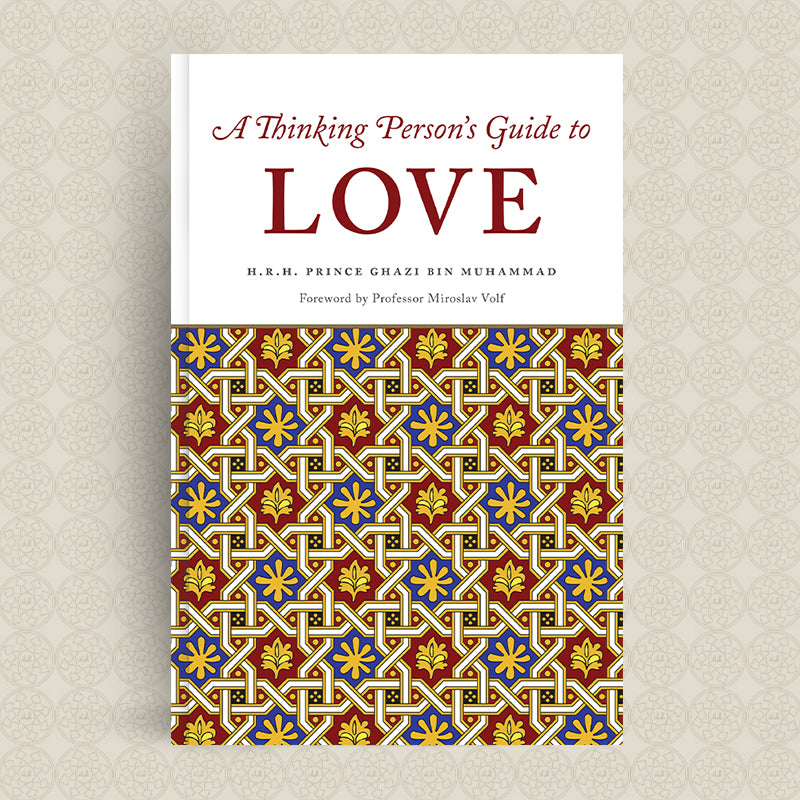 A Thinking Person's Guide to Love