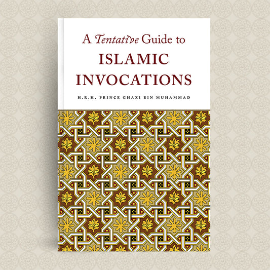 A Tentative Guide to Islamic Invocations