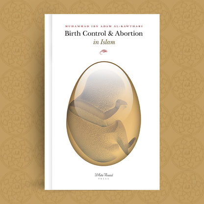 Birth Control and Abortion in Islam
