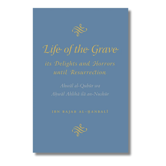 Life of the Grave - It's Delights and Horrors until Resurrection