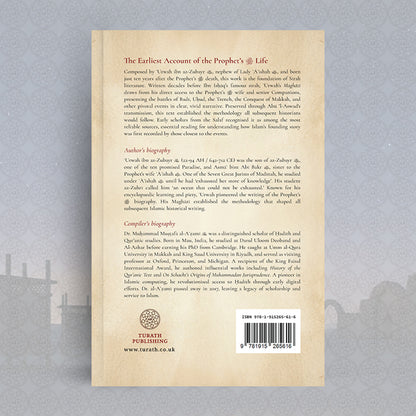 The Earliest Sīrah: The Maghāzī of the Prophet of Allah ﷺ