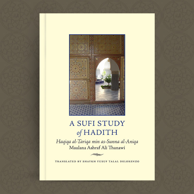 A Sufi Study of Hadith