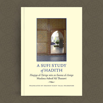 A Sufi Study of Hadith