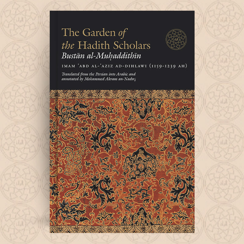 The Garden of the Hadith Scholars