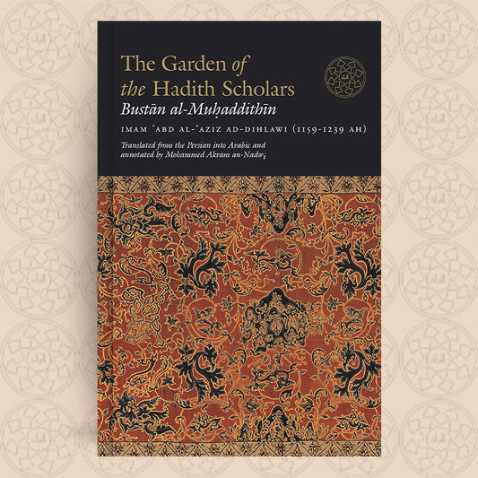 The Garden of the Hadith Scholars