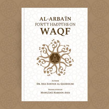Al-Arbaʿīn: Forty Hadiths on Waqf