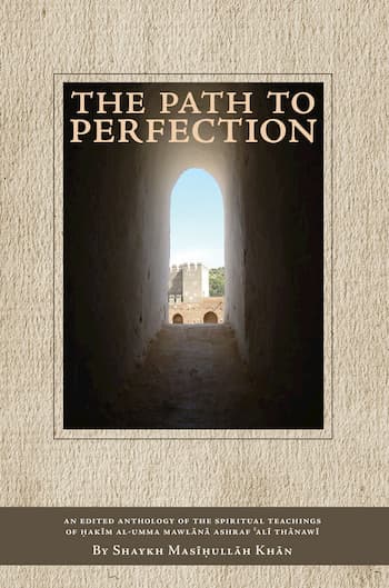 The Path To Perfection - A Spiritual Anthology