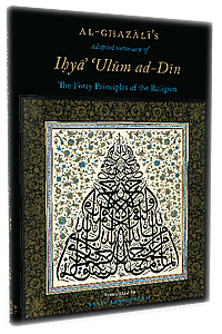 Al-Ghazali's Adapted Summary of Ihya Ulum al-Din